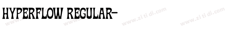 Hyperflow Regular字体转换 Hyperflow Regular字体转换